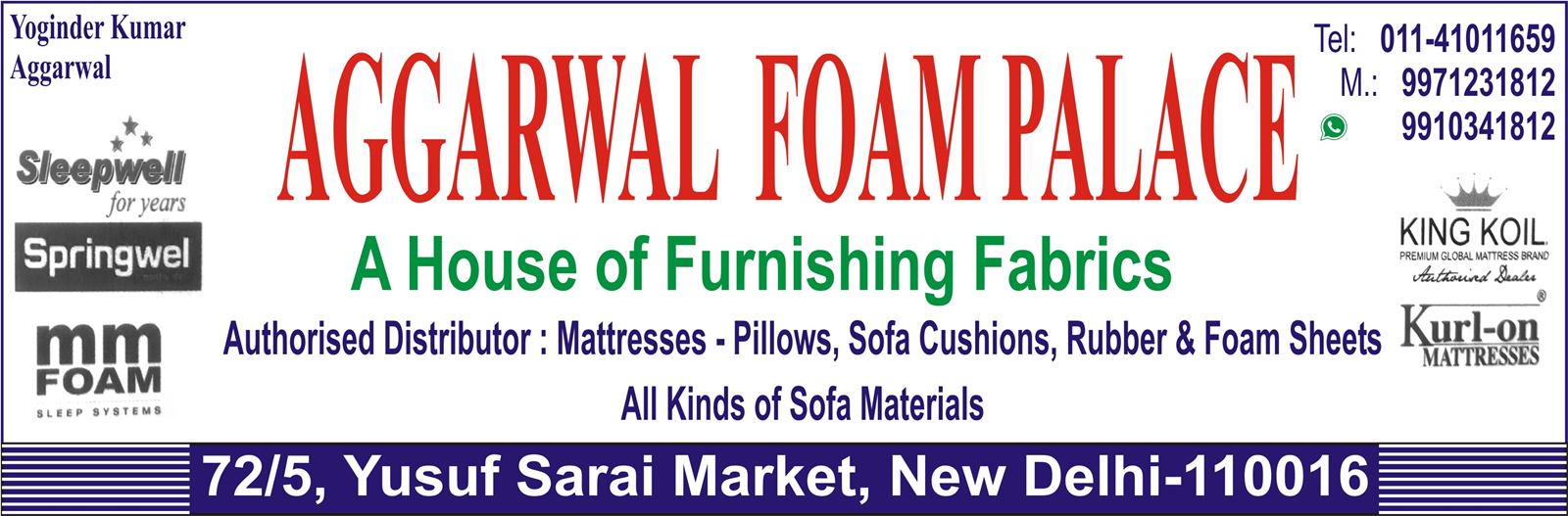 AGGARWAL FOAM PALACE